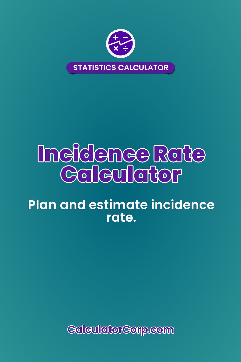 Incidence Rate Calculator