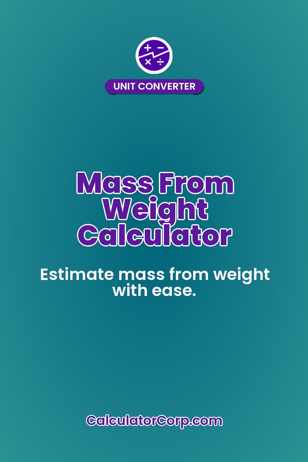 Mass From Weight Calculator