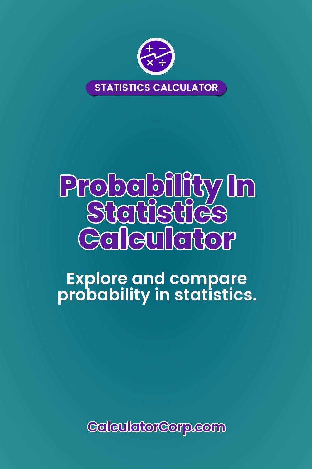 Probability In Statistics Calculator