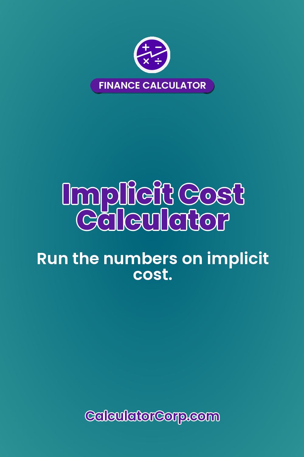 Implicit Cost Calculator
