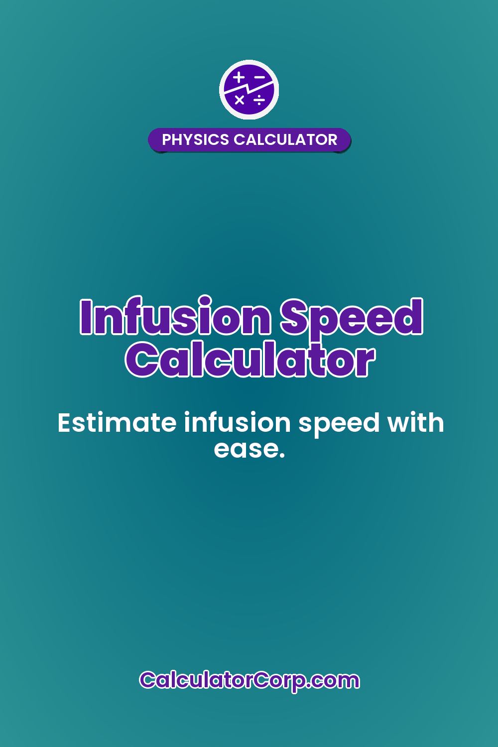 Infusion Speed Calculator
