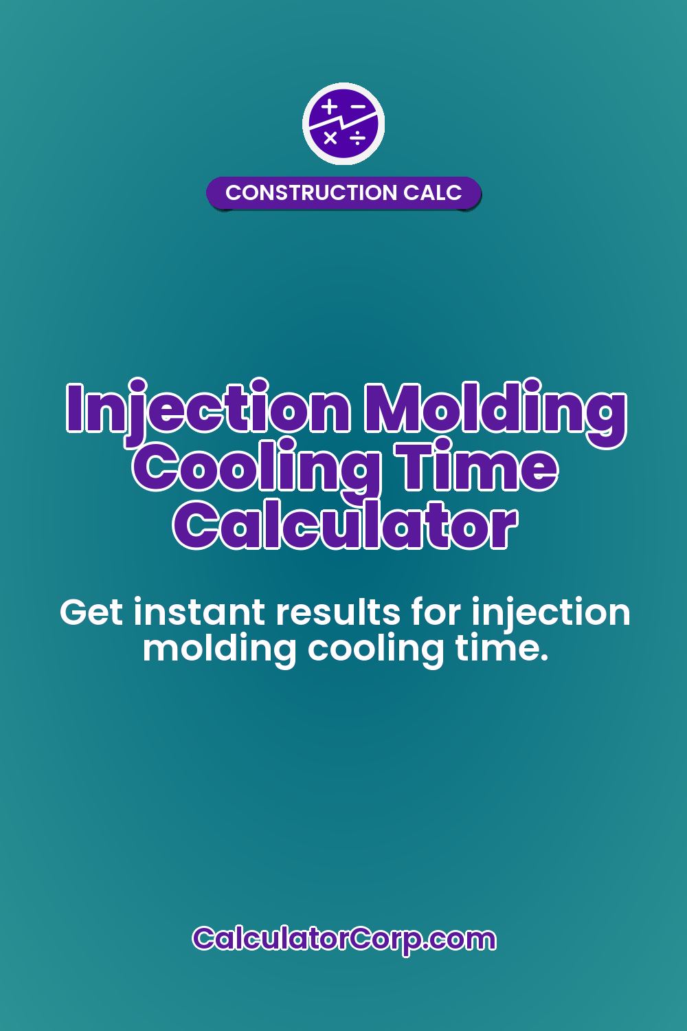 Injection Molding Cooling Time Calculator