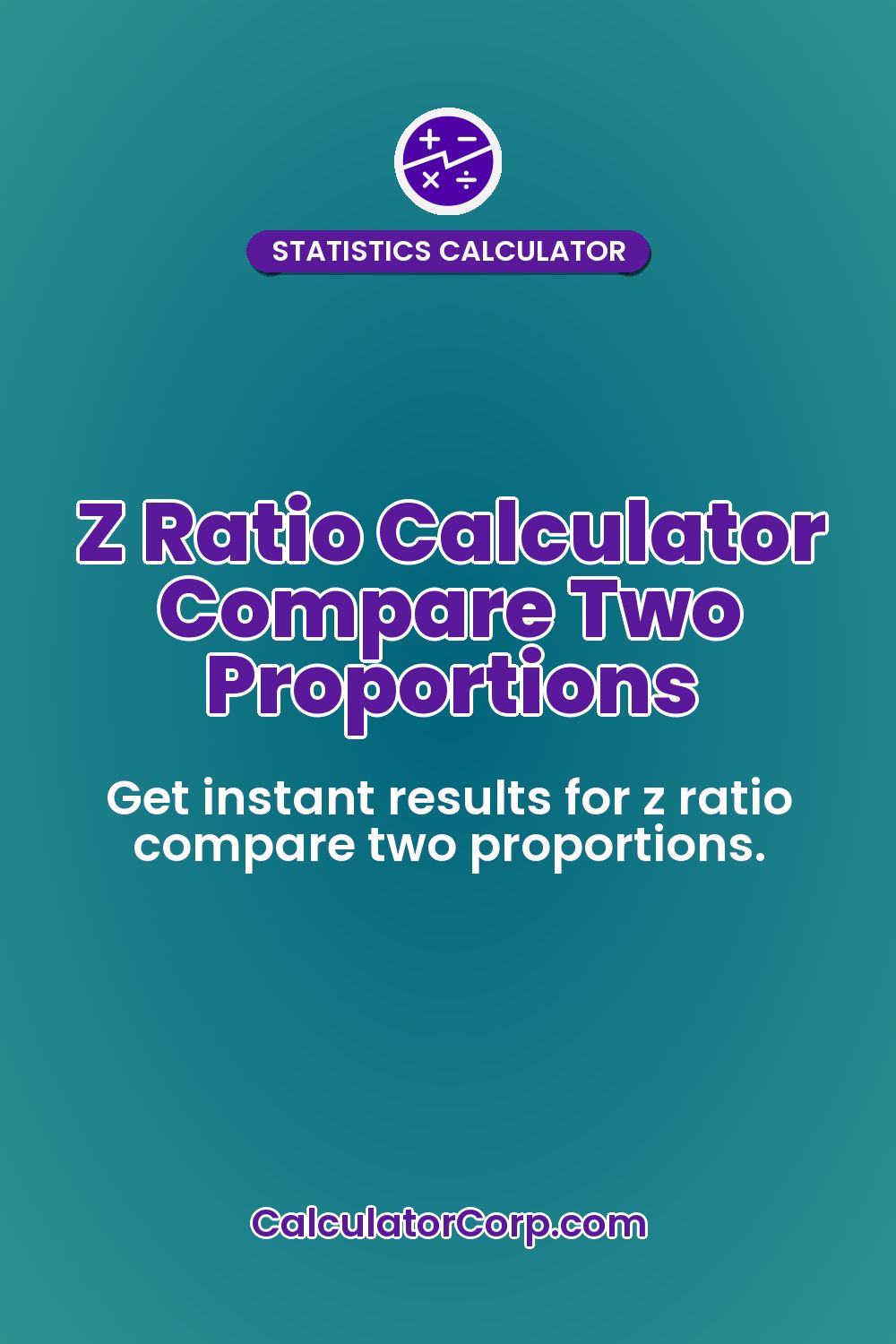Z Ratio Calculator Compare Two Proportions