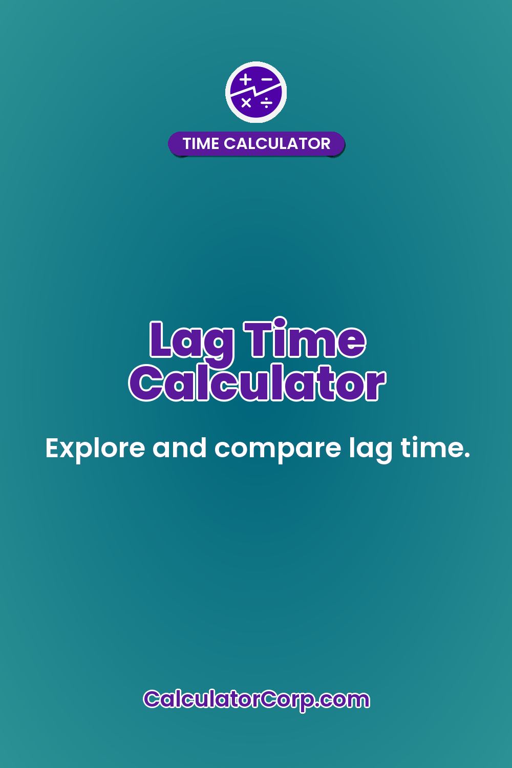 Lag Time Calculator