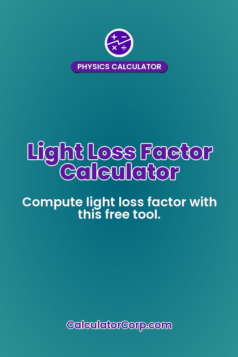 Light Loss Factor Calculator