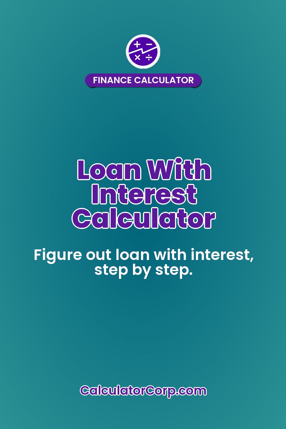 Loan With Interest Calculator