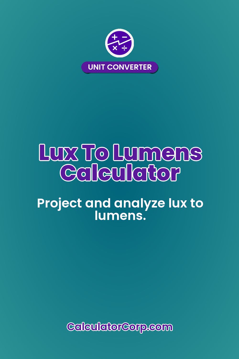 Lux To Lumens Calculator