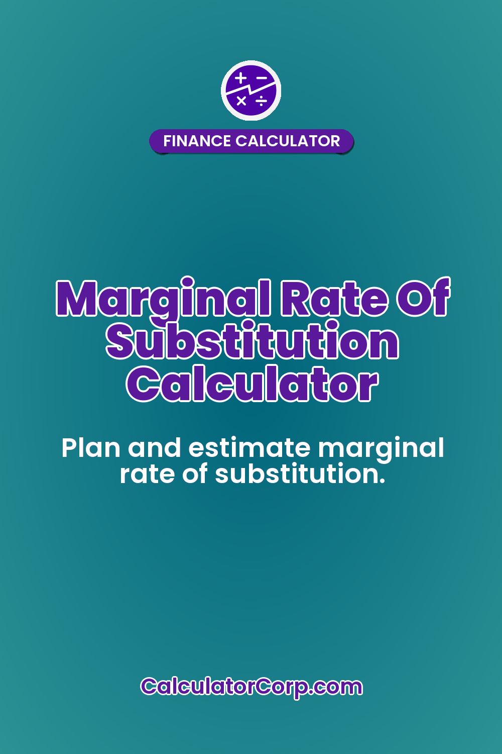 Marginal Rate Of Substitution Calculator