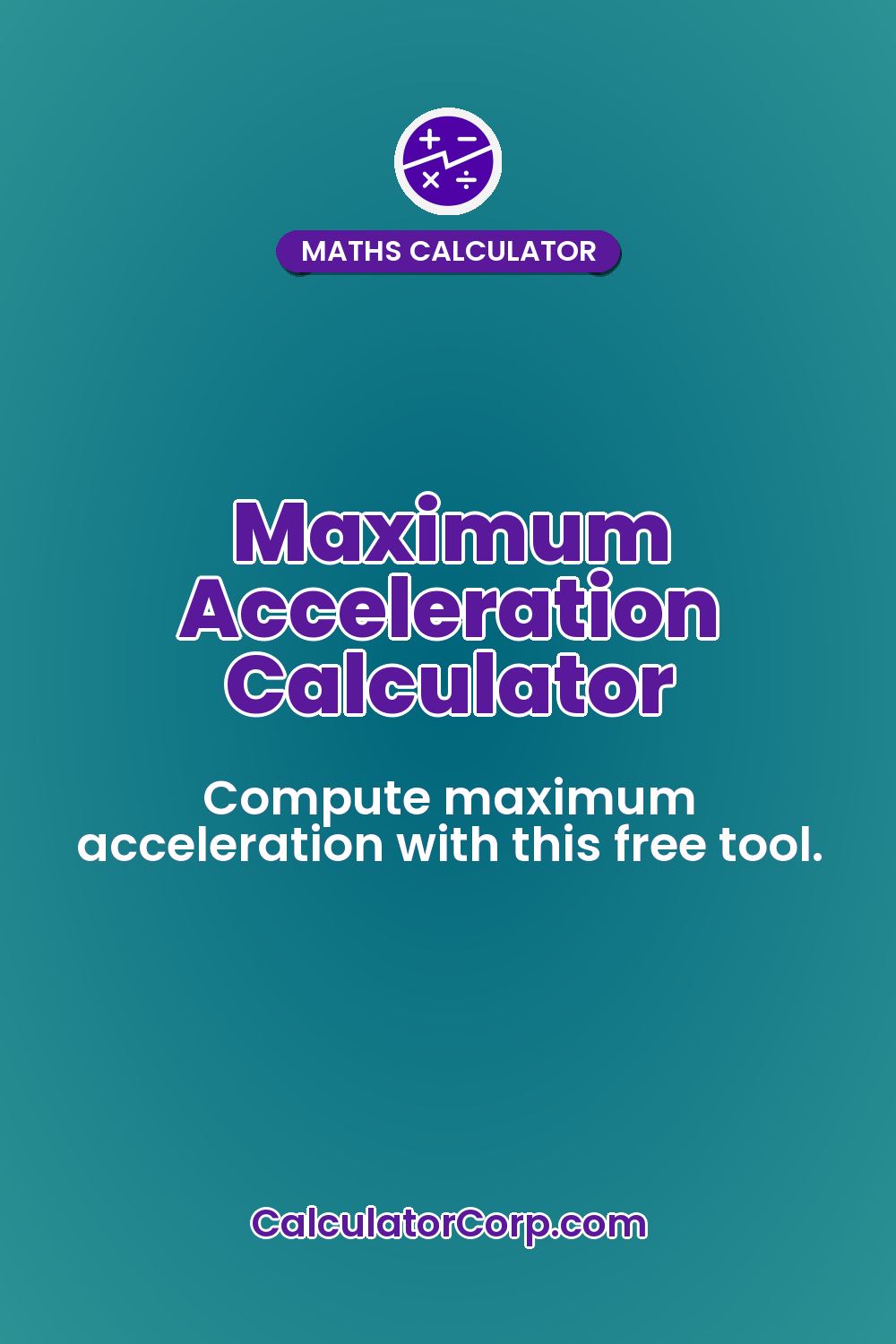 Maximum Acceleration Calculator