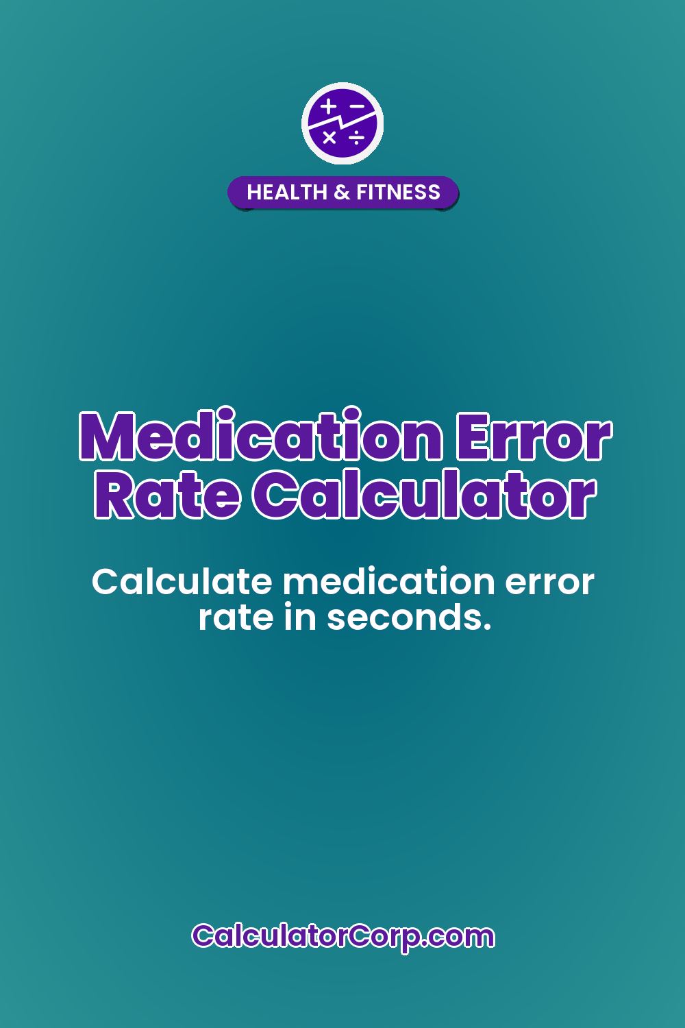Medication Error Rate Calculator
