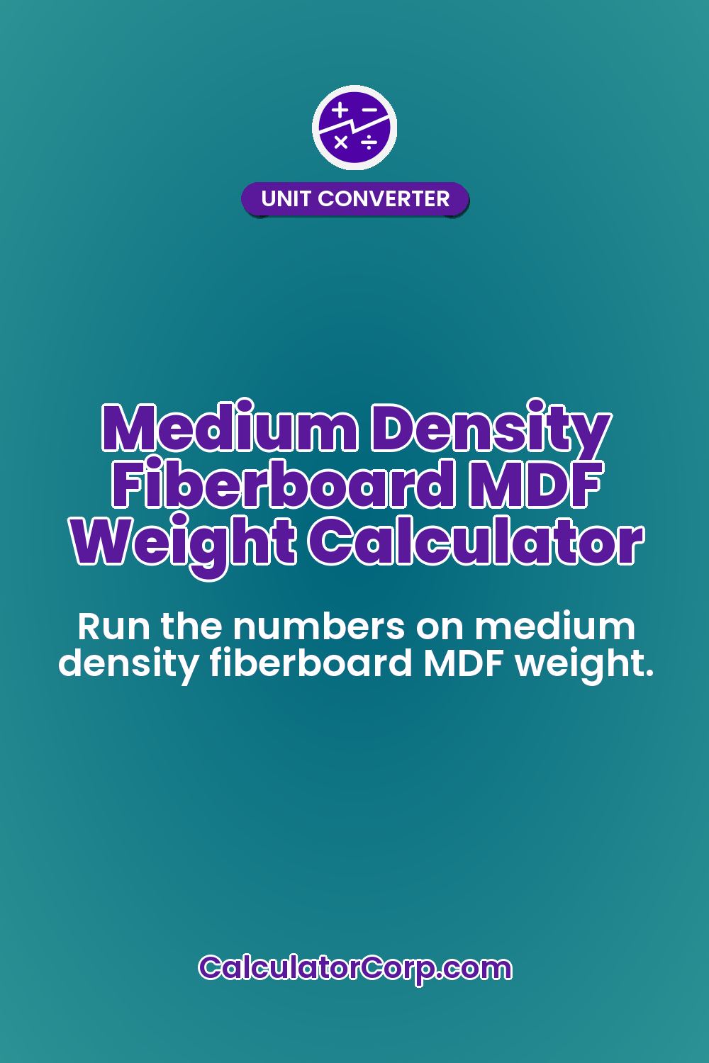 Medium Density Fiberboard MDF Weight Calculator