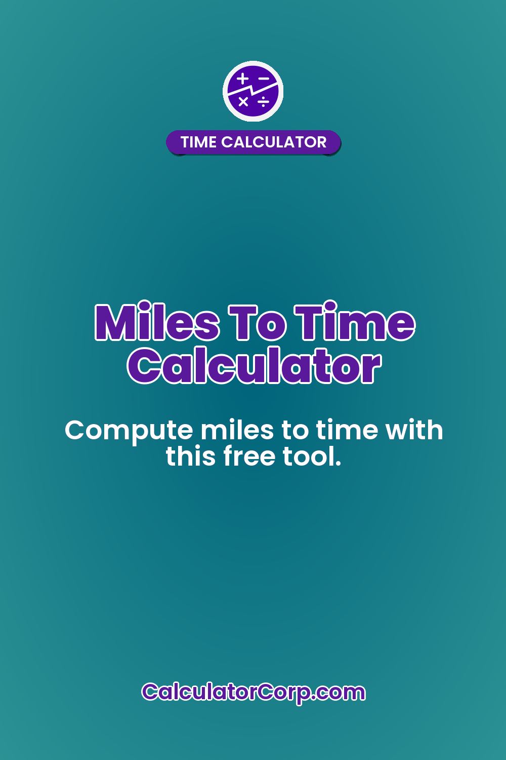 Miles To Time Calculator