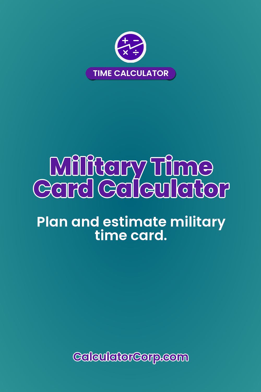 Military Time Card Calculator