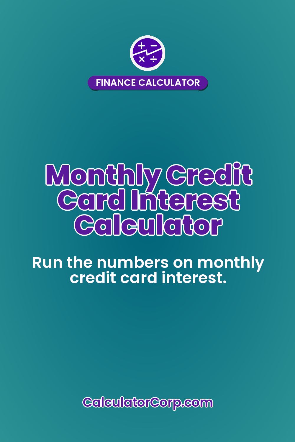 Monthly Credit Card Interest Calculator