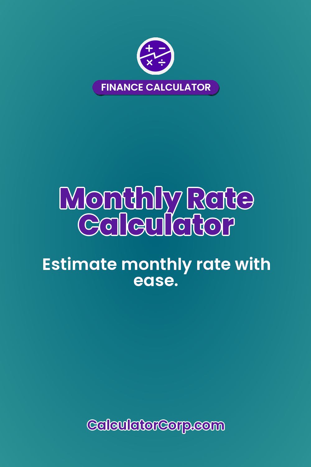 Monthly Rate Calculator