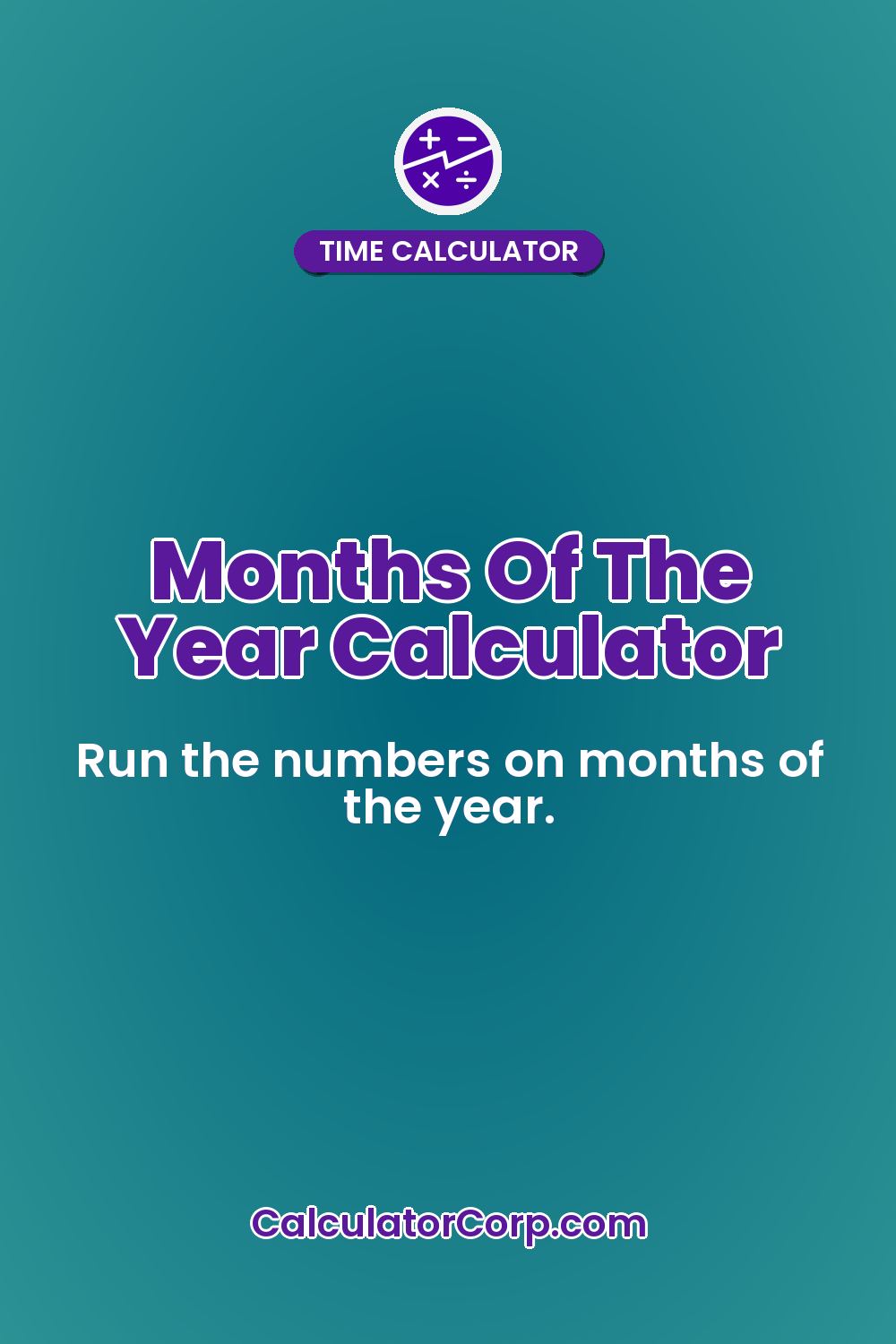 Months Of The Year Calculator