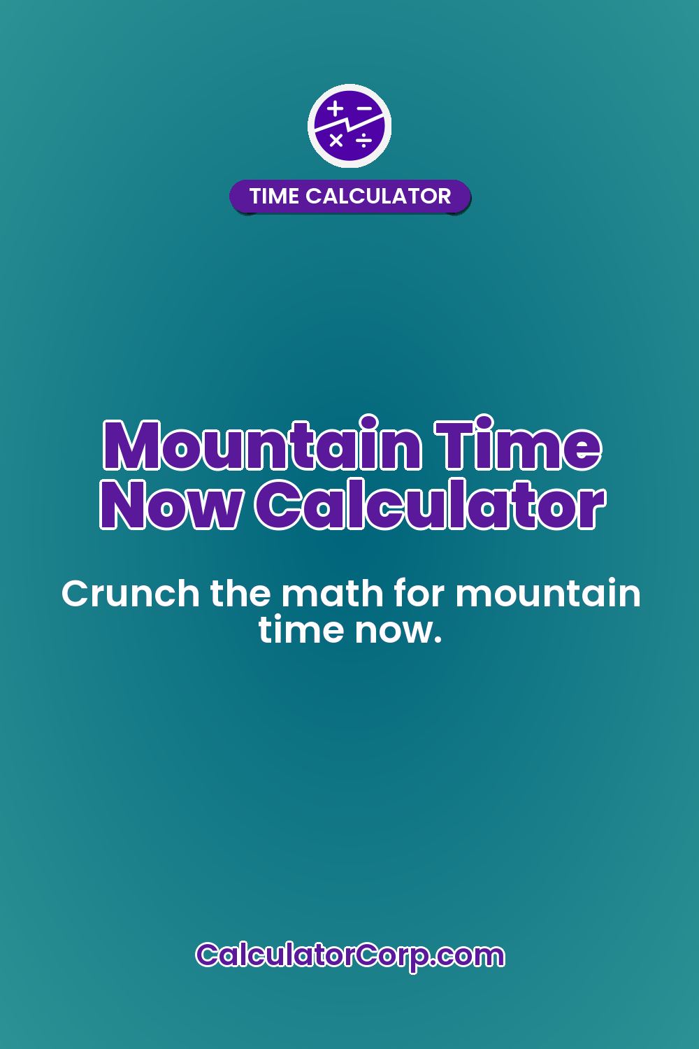 Mountain Time Now Calculator