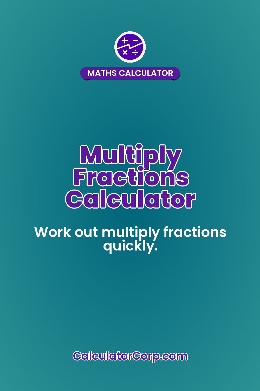 Multiply Fractions Calculator