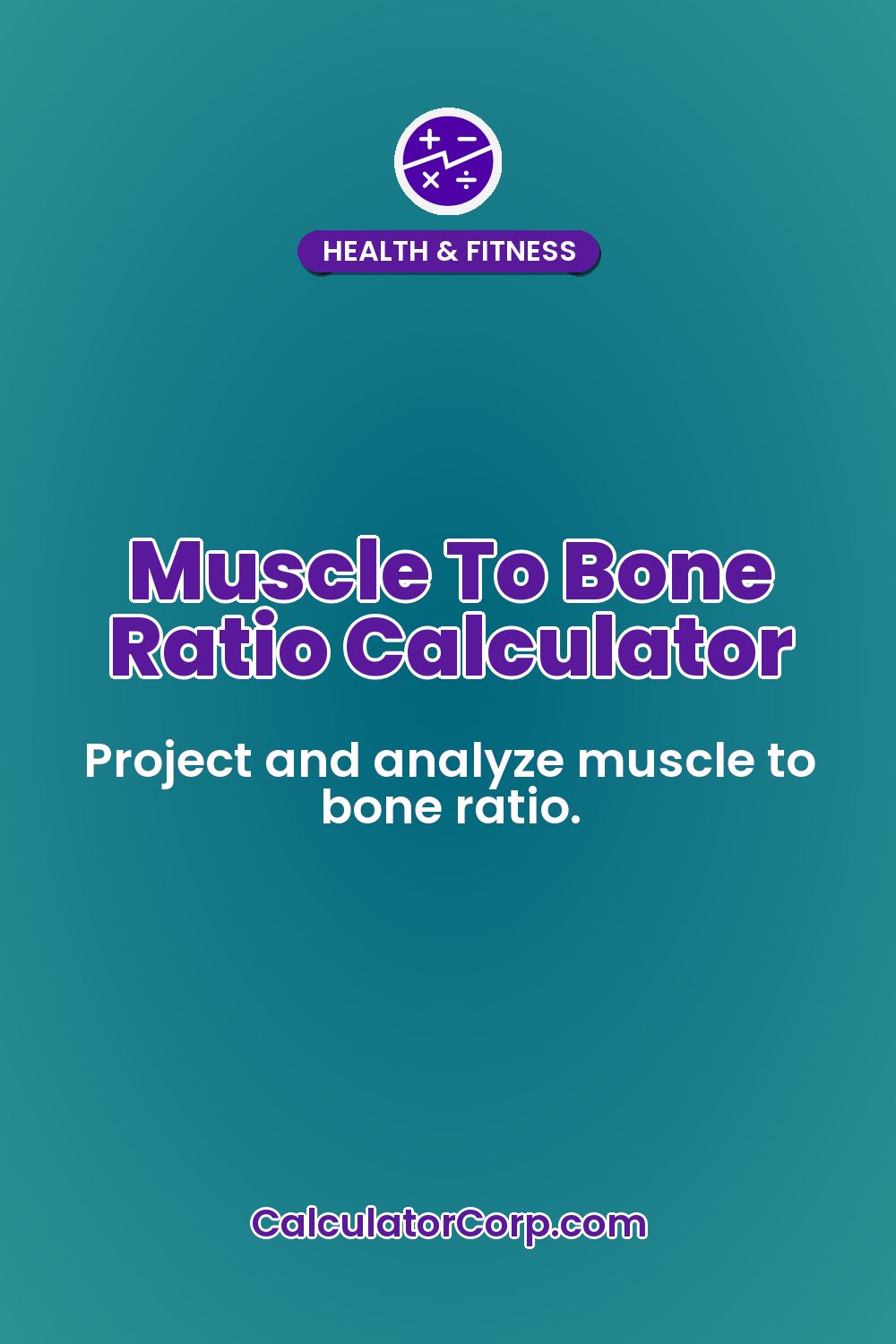 Muscle To Bone Ratio Calculator