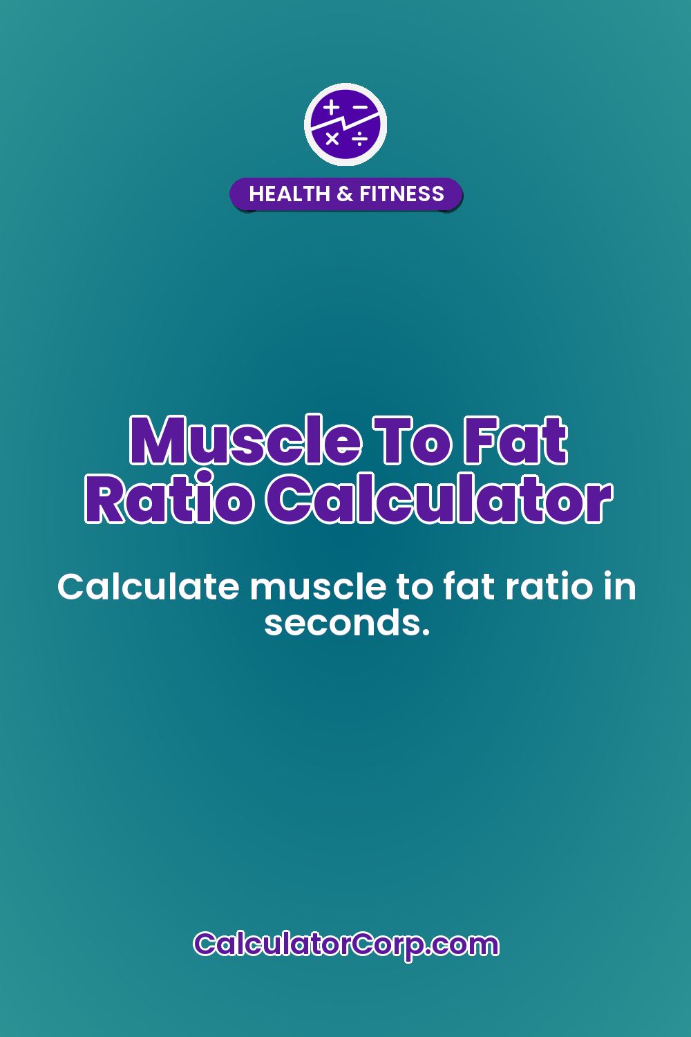 Muscle To Fat Ratio Calculator