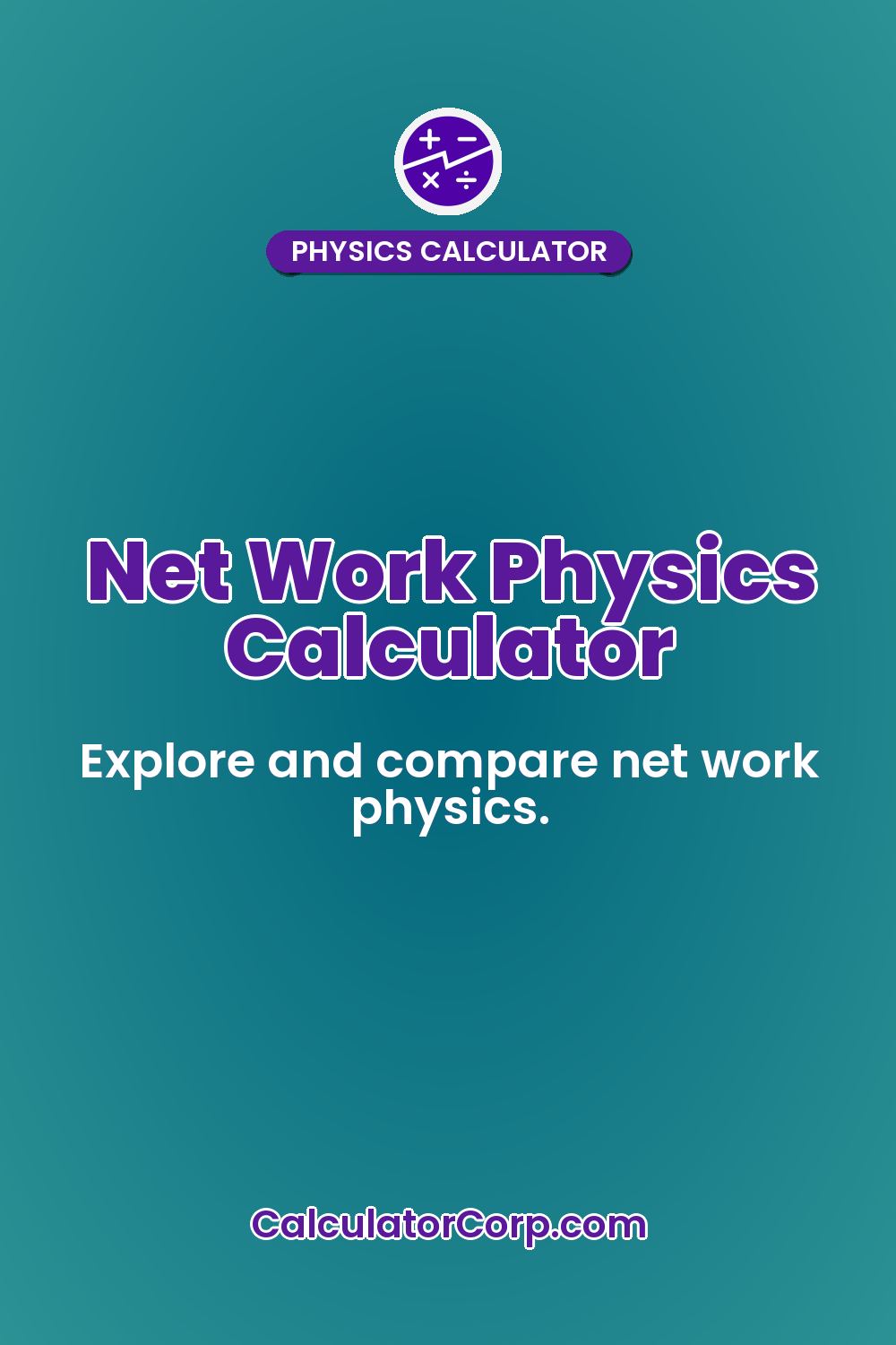 Net Work Physics Calculator