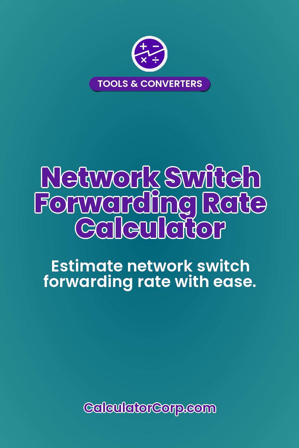 Network Switch Forwarding Rate Calculator