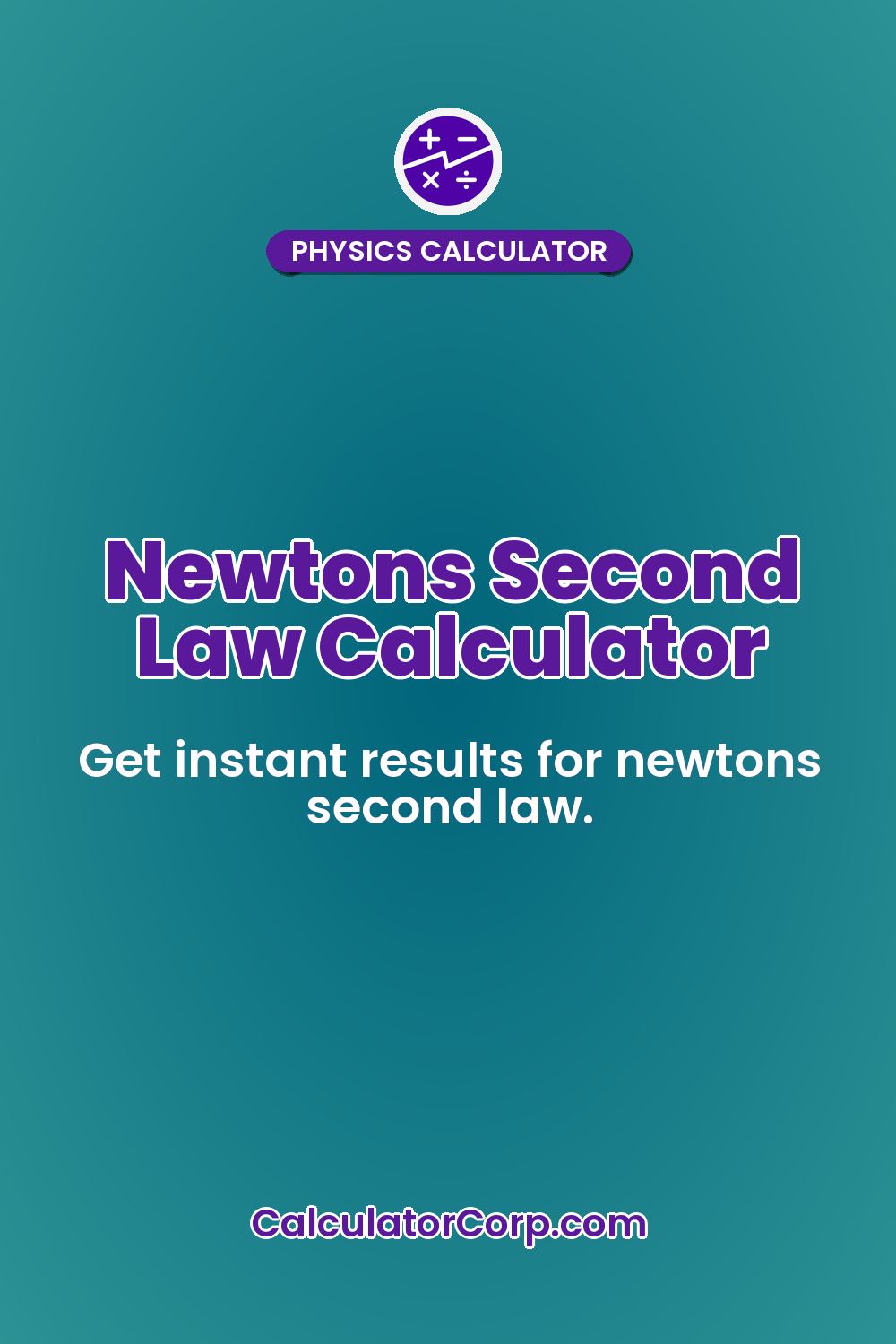 Newtons Second Law Calculator
