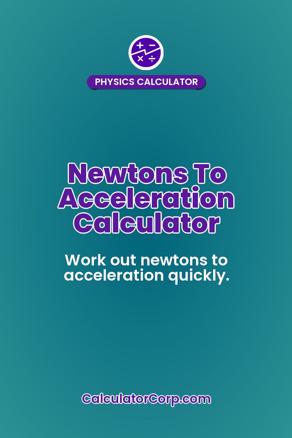 Newtons To Acceleration Calculator