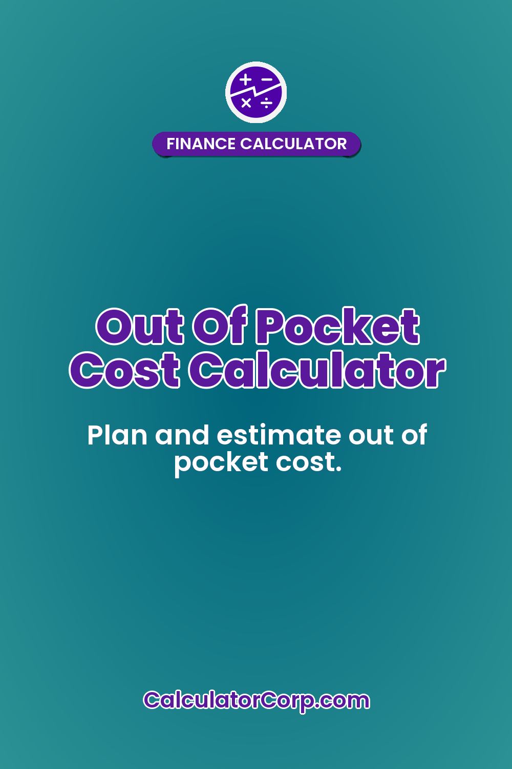 Out Of Pocket Cost Calculator
