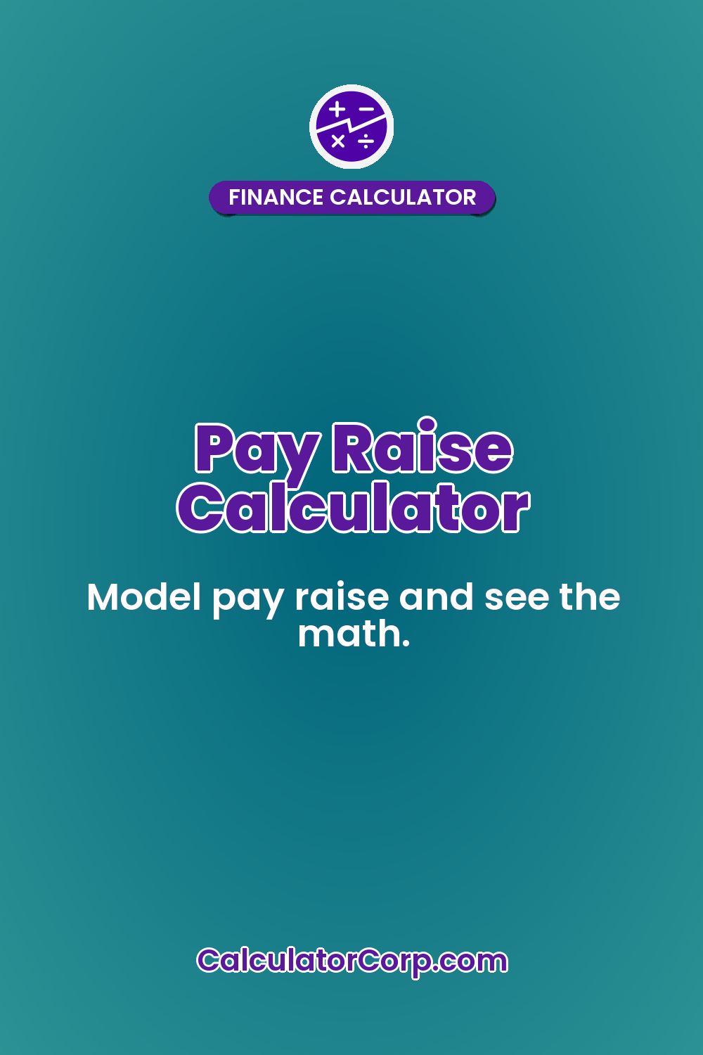Pay Raise Calculator