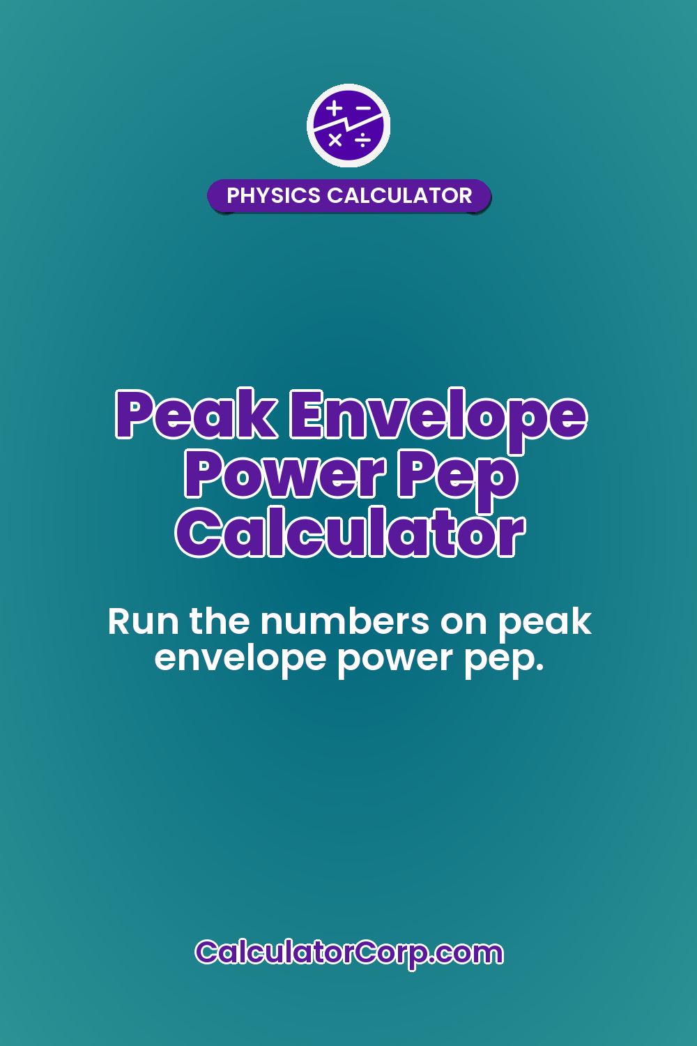Peak Envelope Power Pep Calculator